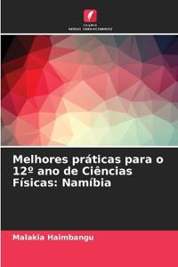 Melhores práticas para o 12° ano de Ciências Físicas