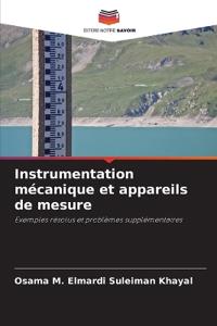 Instrumentation mécanique et appareils de mesure