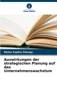 Auswirkungen der strategischen Planung auf das Unternehmenswachstum
