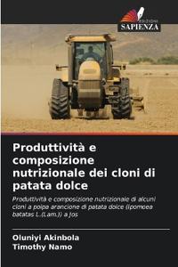 Produttività e composizione nutrizionale dei cloni di patata dolce