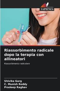 Riassorbimento radicale dopo la terapia con allineatori
