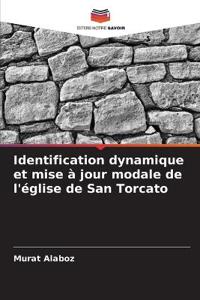Identification dynamique et mise à jour modale de l'église de San Torcato