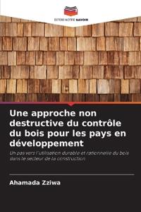 Une approche non destructive du contrôle du bois pour les pays en développement