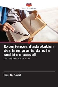 Expériences d'adaptation des immigrants dans la société d'accueil