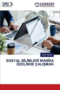 Sosyal BIlImlerI ManIsa ÖzelInde ÇaliSmak