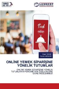 OnlIne Yemek SIparISIne YönelIk Tutumlar