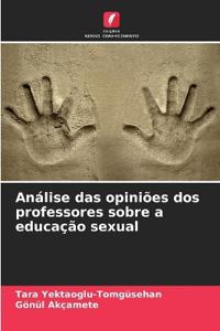 Análise das opiniões dos professores sobre a educação sexual