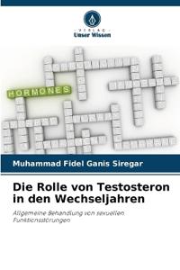 Die Rolle von Testosteron in den Wechseljahren