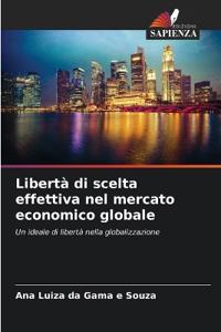 Libertà di scelta effettiva nel mercato economico globale