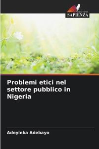 Problemi etici nel settore pubblico in Nigeria
