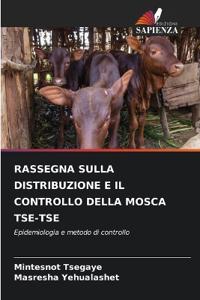 Rassegna Sulla Distribuzione E Il Controllo Della Mosca Tse-Tse