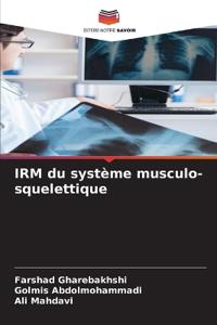 IRM du système musculo-squelettique
