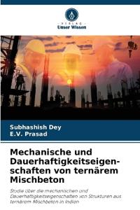 Mechanische und Dauerhaftigkeitseigen-schaften von ternärem Mischbeton