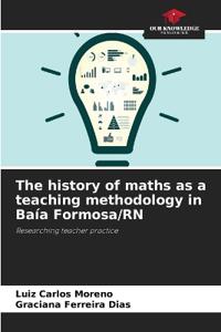 The history of maths as a teaching methodology in Baía Formosa/RN