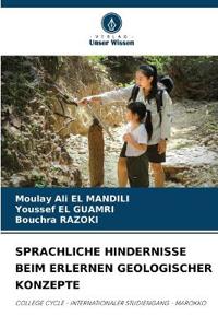 Bokomslag för "Sprachliche Hindernisse Beim Erlernen Geologischer Konzepte"