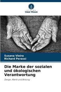 Die Marke der sozialen und ökologischen Verantwortung
