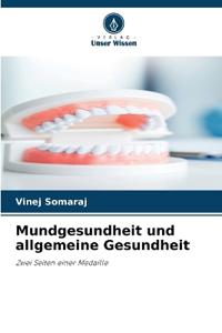 Mundgesundheit und allgemeine Gesundheit