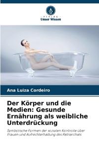 Der Körper und die Medien