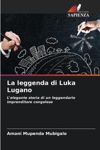 La leggenda di Luka Lugano