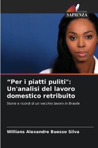 "Per i piatti puliti"