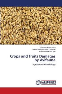 Crops and fruits Damages by Avifauna