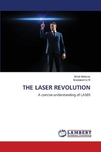The Laser Revolution