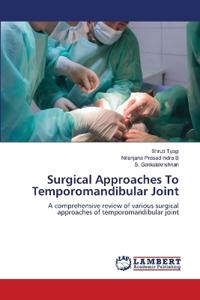 Surgical Approaches To Temporomandibular Joint
