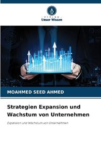 Strategien Expansion und Wachstum von Unternehmen