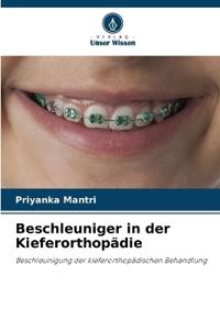 Beschleuniger in der Kieferorthopädie