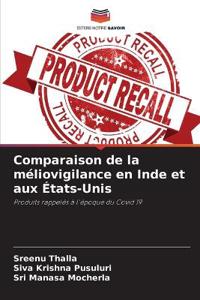 Comparaison de la méliovigilance en Inde et aux États-Unis