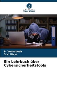 Ein Lehrbuch über Cybersicherheitstools