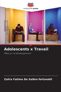 Adolescents x Travail