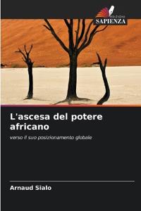 L'ascesa del potere africano