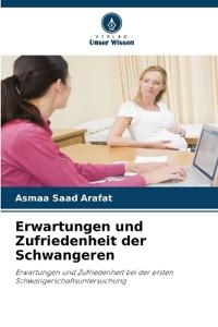 Erwartungen und Zufriedenheit der Schwangeren