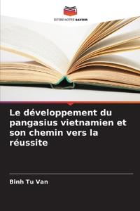 Le développement du pangasius vietnamien et son chemin vers la réussite