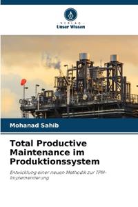 Total Productive Maintenance im Produktionssystem