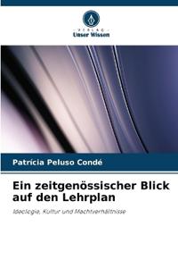 Ein zeitgenössischer Blick auf den Lehrplan