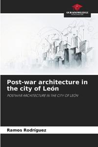 Post-war architecture in the city of León