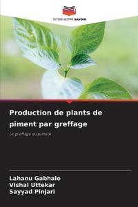 Production de plants de piment par greffage