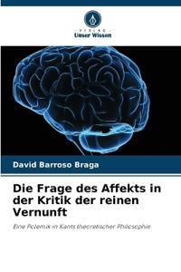 Die Frage des Affekts in der Kritik der reinen Vernunft