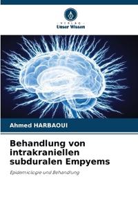 Behandlung von intrakraniellen subduralen Empyems