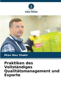 Praktiken des Vollständiges Qualitätsmanagement und Exporte