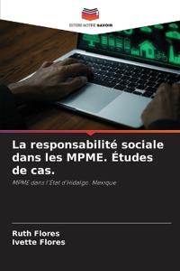 La responsabilité sociale dans les MPME. Études de cas.