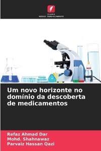 Um novo horizonte no domínio da descoberta de medicamentos