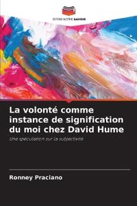 La volonté comme instance de signification du moi chez David Hume