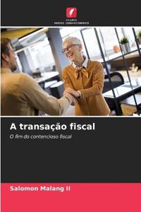 A transação fiscal