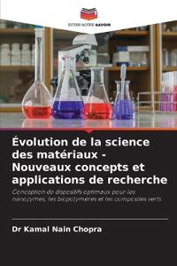 Évolution de la science des matériaux - Nouveaux concepts et applications de recherche