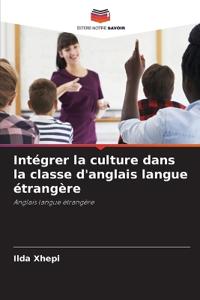 Intégrer la culture dans la classe d'anglais langue étrangère