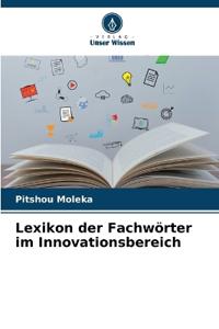 Lexikon der Fachwörter im Innovationsbereich