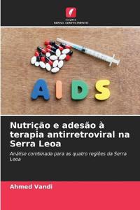 Nutrição e adesão à terapia antirretroviral na Serra Leoa